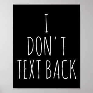 Ich antworte nicht per Textnachricht Poster