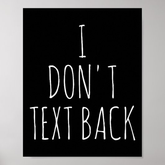 Ich antworte nicht per Textnachricht Poster (Vorne)