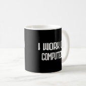 Ich arbeite am Computer Chat-Spaß-Sprichwort Kaffeetasse (VorderseiteRechts)