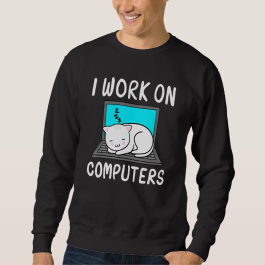 Ich arbeite an Computer Cat - Cat Accessories Stat Sweatshirt (Vorderseite)