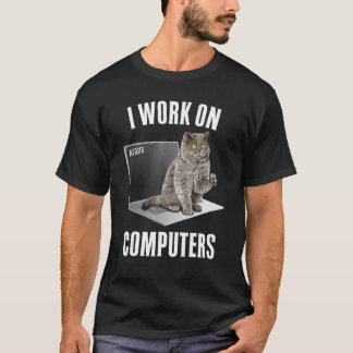 Ich arbeite an Computerkatzenbesitzern 4 T-Shirt