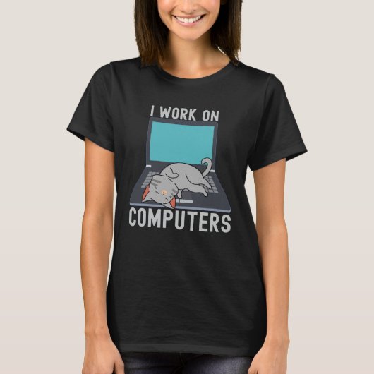 Ich arbeite an Computern Ca Computer Chat T-Shirt (Vorderseite)