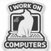 Ich Arbeite An Computern Lustige Katze Aufkleber (Vorderseite)