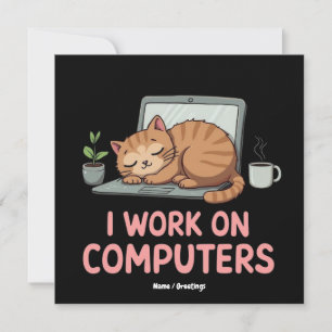 Ich arbeite an Computern lustige Katzen Computer H Einladung