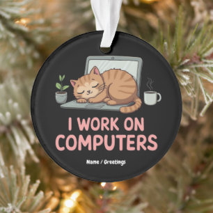 Ich arbeite an Computern lustige Katzen Computer H Ornament