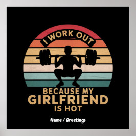 Ich arbeite aus, weil meine Freundin heiß witzig i Poster