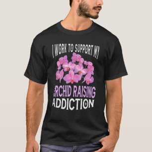 Ich arbeite daran, meinen Orchideenaufzucht zu unt T-Shirt