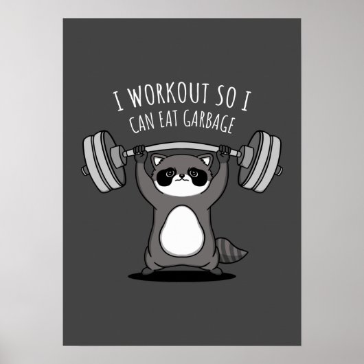 Ich arbeite daran, Müll zu essen - Funny Gym Racco Poster (Vorne)