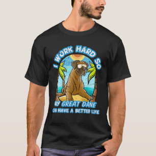 Ich arbeite fleißig, damit mein großer Tag besser  T-Shirt