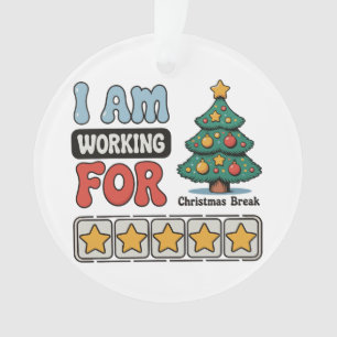 Ich arbeite für den Weihnachtsferien-Winter Ornament