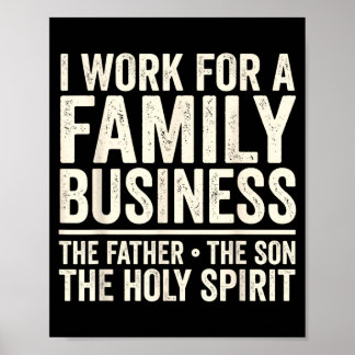 Ich Arbeite Für Ein Familienunternehmen Der Vater  Poster