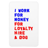 Ich arbeite für Geld für Loyalitätsstipendien für  Magnet (Vertikal)