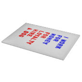 Ich arbeite für Geld für Loyalitätsstipendien für  Schneidebrett (Ecke)