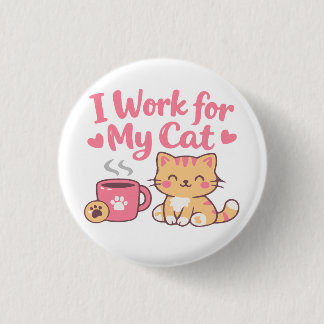 Ich arbeite für meine Katze – Süßes Kawaii-Katzend Button