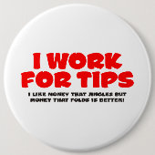 Ich arbeite für Spitzen Button (Vorderseite)