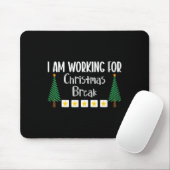 Ich arbeite für Weihnachtsferien Mousepad (Mit Mouse)