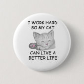 Ich arbeite hart button (Vorderseite)