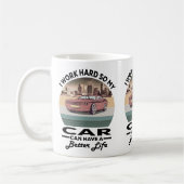 Ich arbeite hart, damit mein Auto besser leben kan Kaffeetasse (Links)