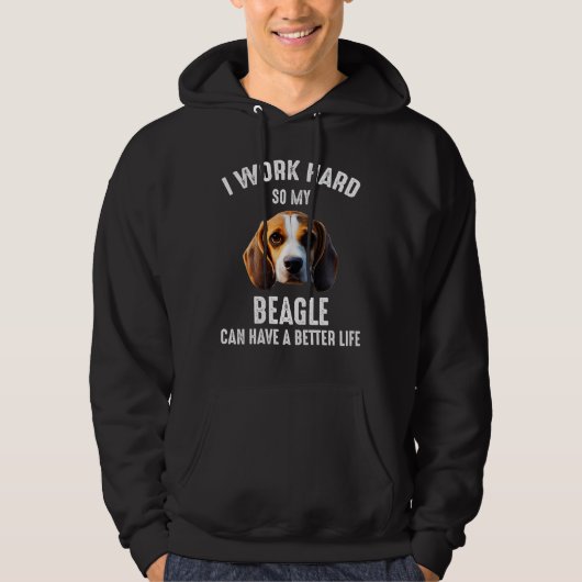 Ich arbeite hart, damit mein Beagle ein besseres L Hoodie (Vorderseite)