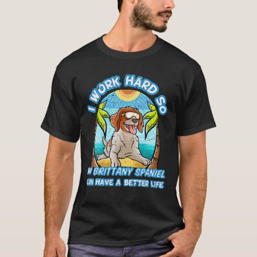 Ich arbeite hart, damit mein britischer Spanier ei T-Shirt (Vorderseite)