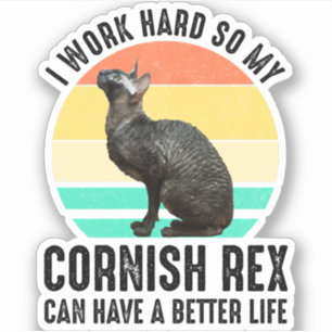 Ich arbeite hart, damit mein Cornish Rex ein besse Aufkleber