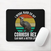 Ich arbeite hart, damit mein Cornish Rex ein besse Mousepad (Mit Mouse)