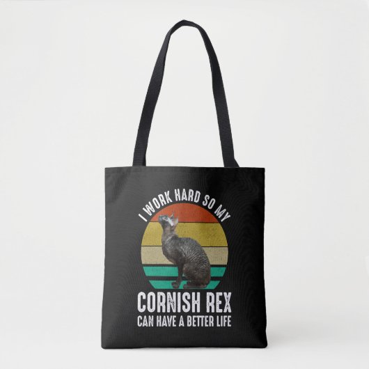 Ich arbeite hart, damit mein Cornish Rex ein besse Tasche (Vorderseite)