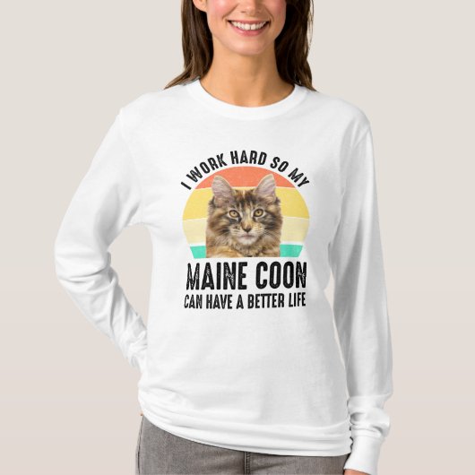 Ich arbeite hart, damit mein Hauptcoon ein bessere T-Shirt (Vorderseite)