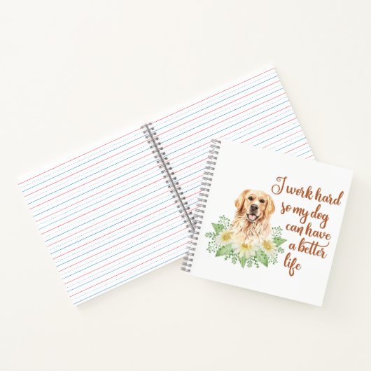 Ich arbeite hart, damit mein Hund ein besseres Leb Notizblock (Innenseite)