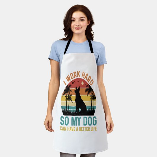 Ich arbeite hart, damit mein Hund ein besseres Shi Schürze (Getragen)