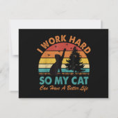 Ich arbeite hart, damit meine Katze besser leben k Dankeskarte (Rückseite)