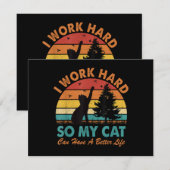 Ich arbeite hart, damit meine Katze besser leben k Dankeskarte (Vorne/Hinten)