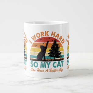 Ich arbeite hart, damit meine Katze besser leben k Jumbo-Tasse