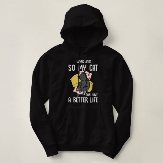 Ich arbeite hart, damit meine Katze ein besseres L Hoodie (Design vorne)