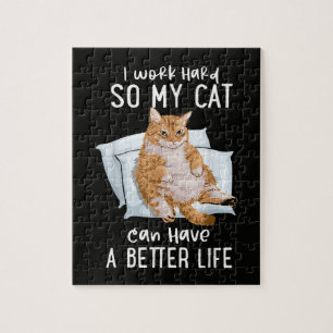 Ich arbeite hart, damit meine Katze ein besseres L Puzzle