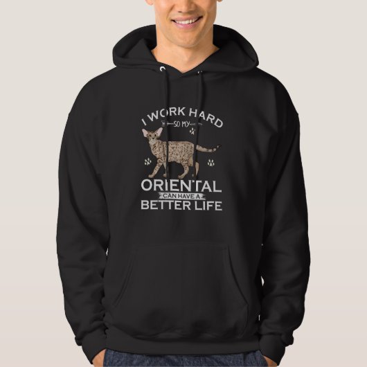 Ich arbeite hart, damit meine Orientalkatze eine b Hoodie (Vorderseite)