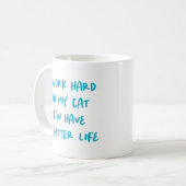 "Ich arbeite hart..." Funny Cat Lovers & Co-Worker Kaffeetasse (Vorderseite Links)