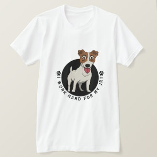 Ich arbeite hart für meine JRT Karikatur weiß T-Shirt