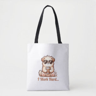 Ich arbeite hart... tasche