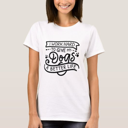 Ich arbeite harte Hunde T-Shirt (Vorderseite)