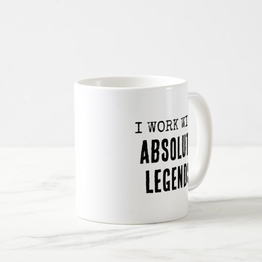 Ich arbeite mit absoluter Legend Funny Work Kaffeetasse (VorderseiteRechts)