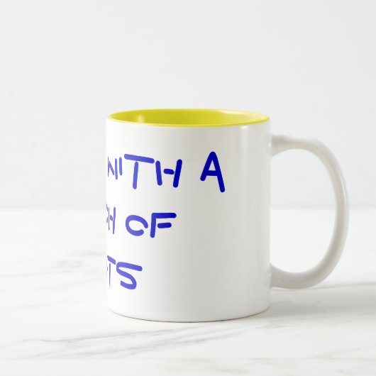 Ich arbeite mit einem Bündel Idioten Zweifarbige Tasse (Rechts)