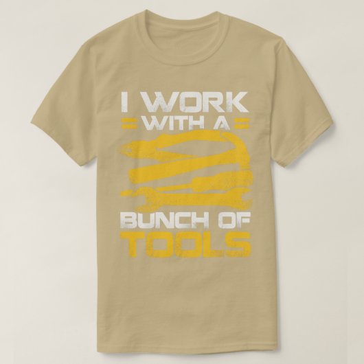 Ich arbeite mit einer Reihe von Werkzeugen T-Shirt (Design vorne)