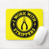 Ich arbeite mit Strippern #USAPatriotGraphics © Mousepad (Mit Mouse)