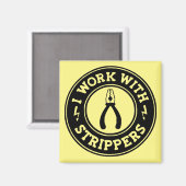 Ich arbeite mit Strippers #USAPatriotGraphics © Magnet (Vorderseite/Rückseite)