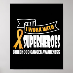 Ich arbeite mit Superhelden Childhood Cancer Ribbo Poster