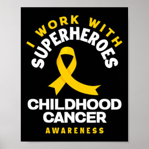 Ich arbeite mit Superhelden-Onkologen-Kindern Poster