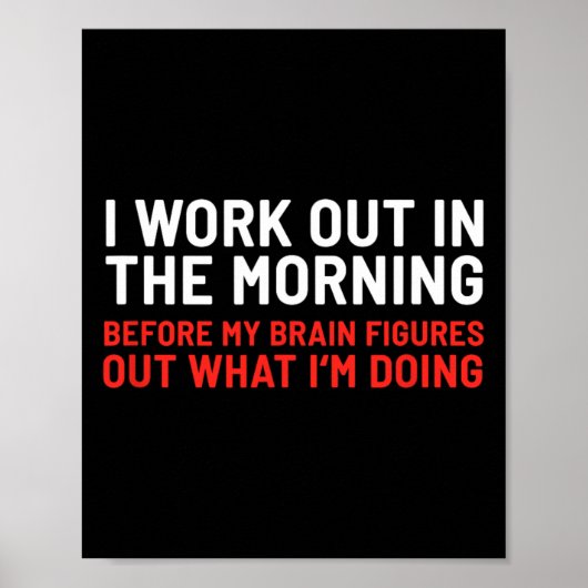 Ich arbeite morgens im schönen, sonnigen Klima F Poster (Vorne)