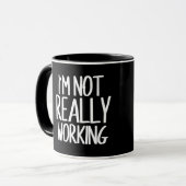 Ich arbeite nicht wirklich Tasse (Vorderseite Links)