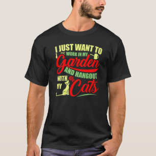 Ich arbeite nur in meinem Garten und verbringe mei T-Shirt